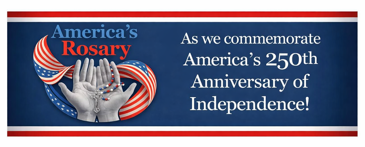 America's Rosary - 250th Anniversary of Independence